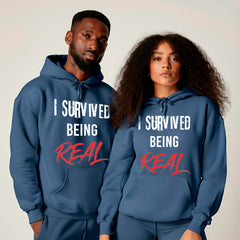 I Survived Being Real Hoodie - Blue